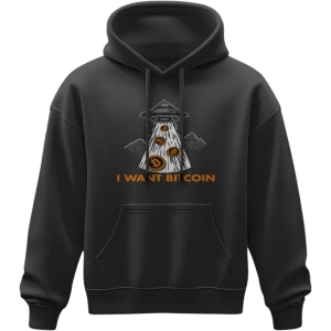 Hoodie - I want Bitcoin